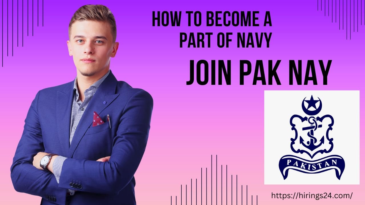 Latest Pakistan Navy Jobs 2024 | Pakistan Navy