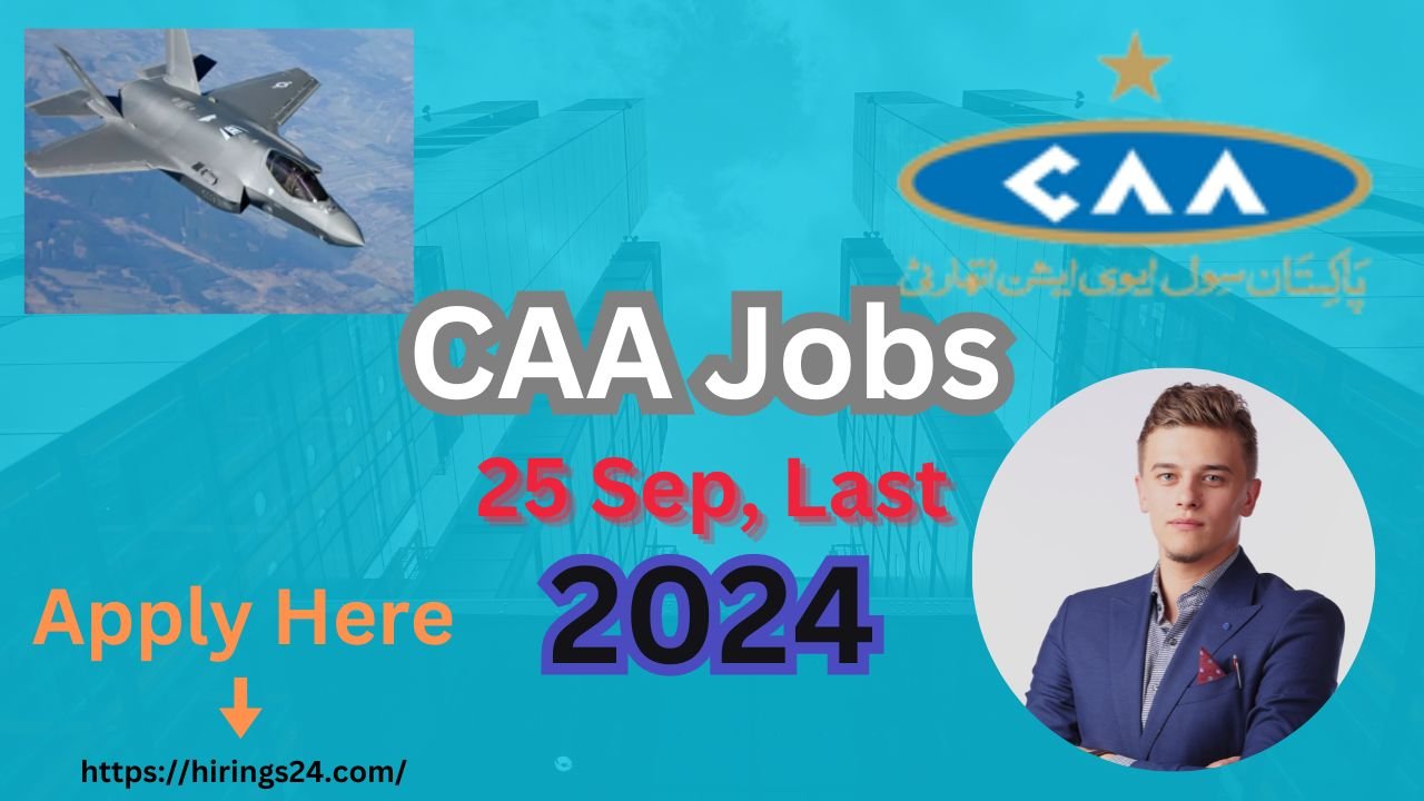 Latest CAA Jobs Pakistan 2024 Civil Aviation Authority