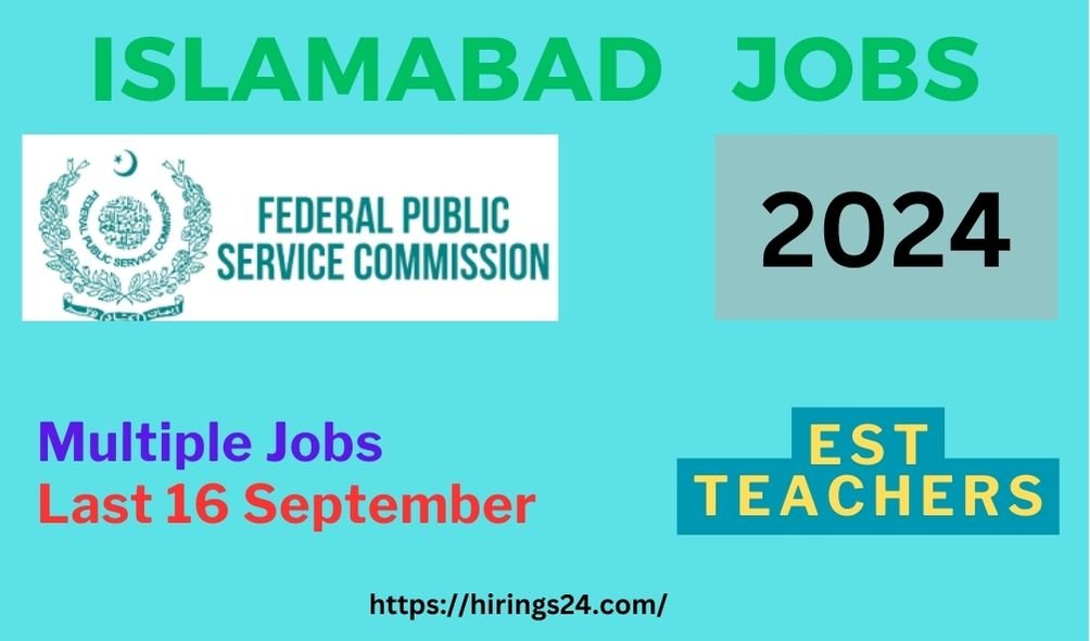 Latest Islamabad Jobs 2024 Elementary Teacher and other Multiple